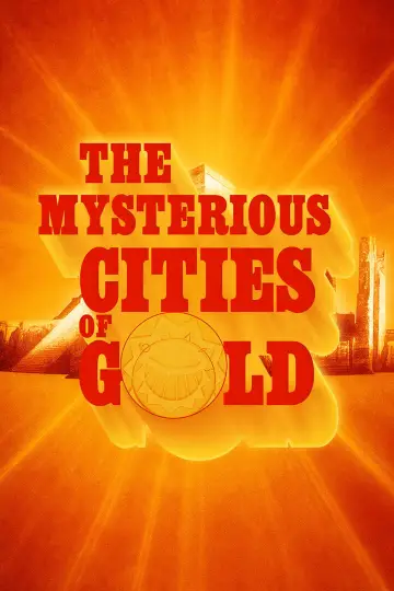 Poster к сериалу "The Mysterious Cities of Gold" #1342648