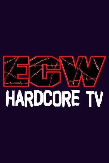 Poster for the TV series "ECW Hardcore TV" #1331248
