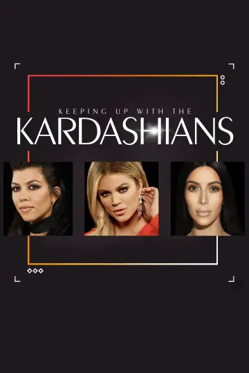 Poster for the TV series "Keeping Up with the Kardashians" #1323281