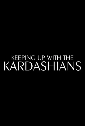 Poster for the TV series "Keeping Up with the Kardashians" #1323288
