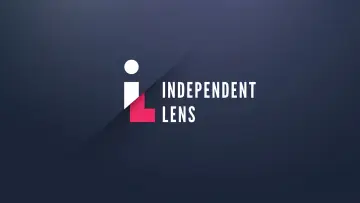 Backdrop for the TV series "Independent Lens" #1344131