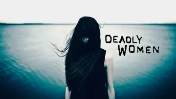 Backdrop for the TV series "Deadly Women" #1441515