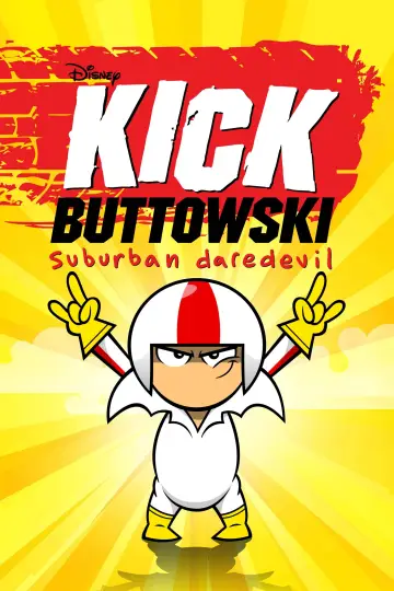 Poster for the TV series "Kick Buttowski: Suburban Daredevil" #1345957