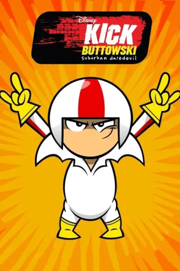 Poster for the TV series "Kick Buttowski: Suburban Daredevil" #1345958