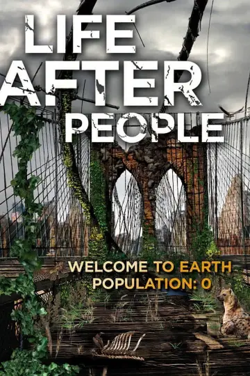 Poster for the TV series "Life After People: The Series" #1492513