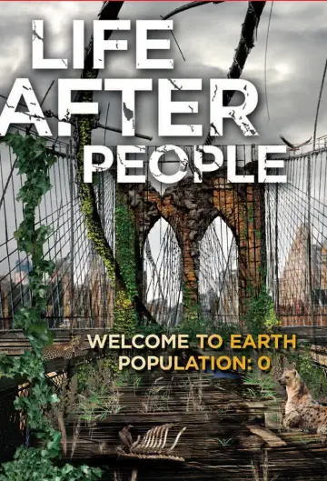 Poster for the TV series "Life After People: The Series" #1492514