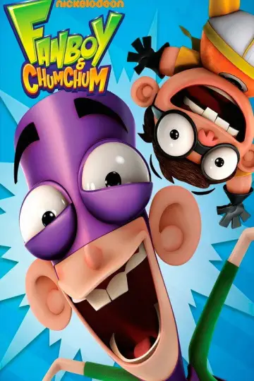 Poster for the TV series "Fanboy and Chum Chum" #1373603
