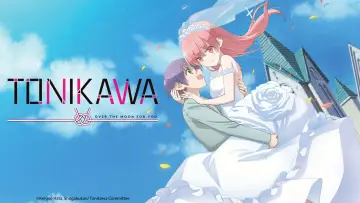 Backdrop for the TV series "TONIKAWA: Over the Moon for You" #1383205
