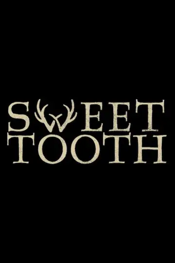 Poster for the TV series "Sweet Tooth" #1370403