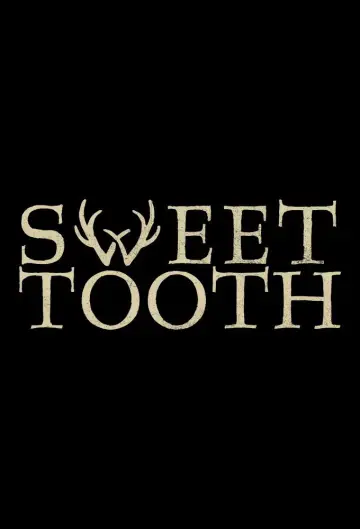 Poster for the TV series "Sweet Tooth" #1370410