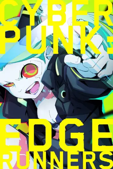 Poster for the TV series "Cyberpunk: Edgerunners" #1311436