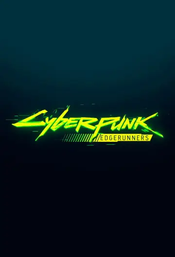 Poster for the TV series "Cyberpunk: Edgerunners" #1311446