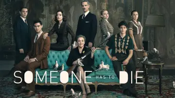 Backdrop к сериалу "Someone Has to Die" #1468214