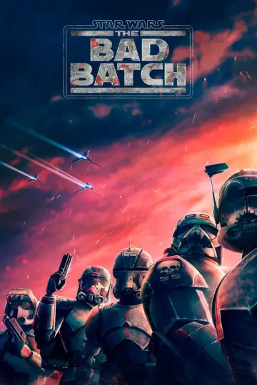 Poster for the TV series "Star Wars: The Bad Batch" #1353705