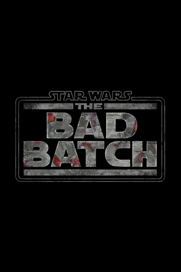 Poster for the TV series "Star Wars: The Bad Batch" #1353715