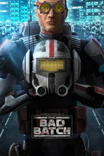 Poster for the TV series "Star Wars: The Bad Batch" #1353735
