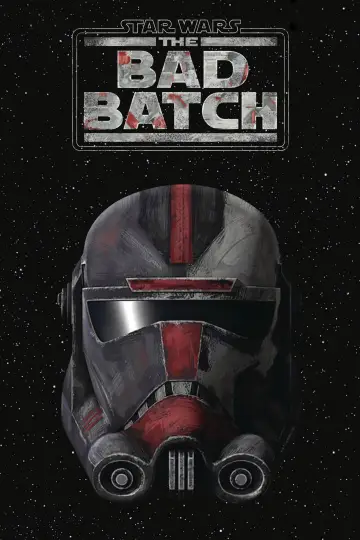 Poster for the TV series "Star Wars: The Bad Batch" #1353744