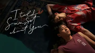 Backdrop for the TV series "I Told Sunset About You" #1688704