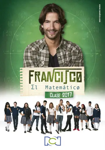 Francisco el Matemático: Clase 2017 poster