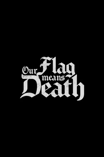 Poster for the TV series "Our Flag Means Death" #1386017