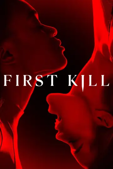 Poster for the TV series "First Kill" #1452870