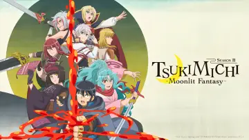 Backdrop for the TV series "TSUKIMICHI -Moonlit Fantasy-" #1397512
