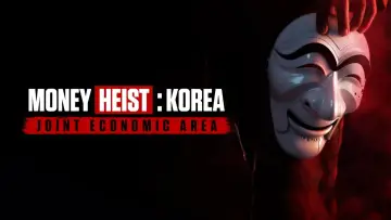 Backdrop к сериалу "Money Heist: Korea - Joint Economic Area" #1460986