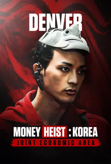 Poster к сериалу "Money Heist: Korea - Joint Economic Area" #1461013