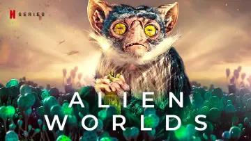 Backdrop for the TV series "Alien Worlds" #1469124