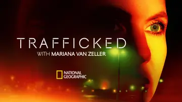 Backdrop for the TV series "Trafficked with Mariana van Zeller" #1555822