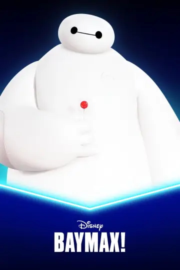 Poster for the TV series "Baymax!" #1463195