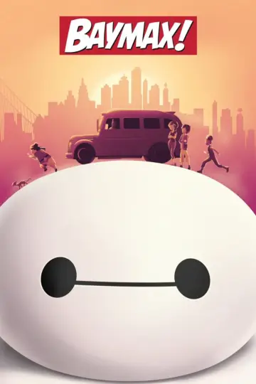 Poster for the TV series "Baymax!" #1463199