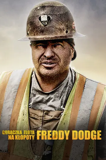 Poster for the TV series "Gold Rush: Mine Rescue with Freddy & Juan" #1497970