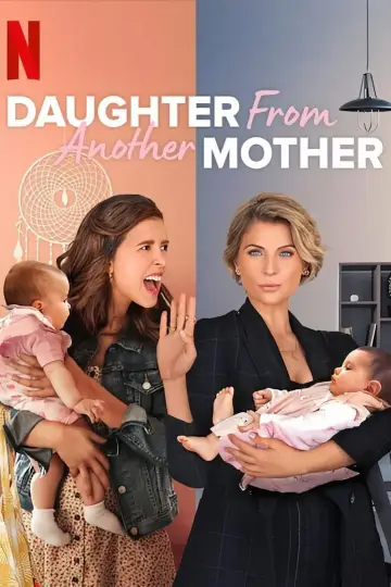 Poster for the TV series "Daughter from Another Mother" #1461662