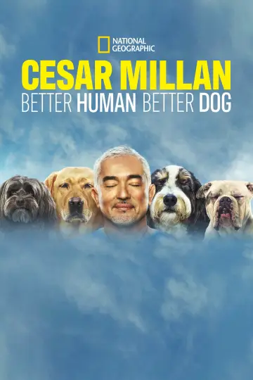Poster for the TV series "Cesar Millan: Better Human, Better Dog" #1488587