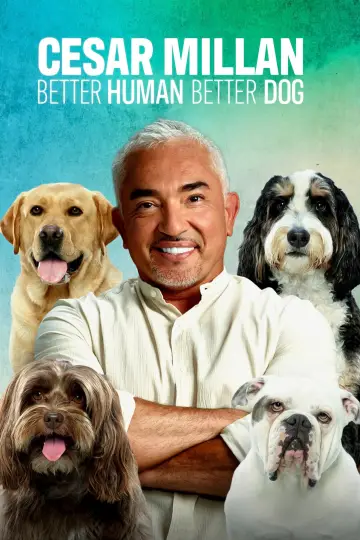 Poster for the TV series "Cesar Millan: Better Human, Better Dog" #1488590