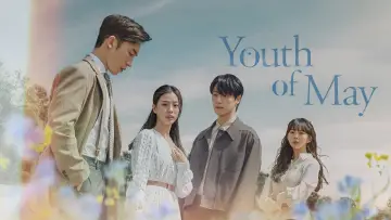 Backdrop к сериалу "Youth of May" #1441211