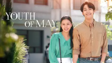Backdrop к сериалу "Youth of May" #1441216