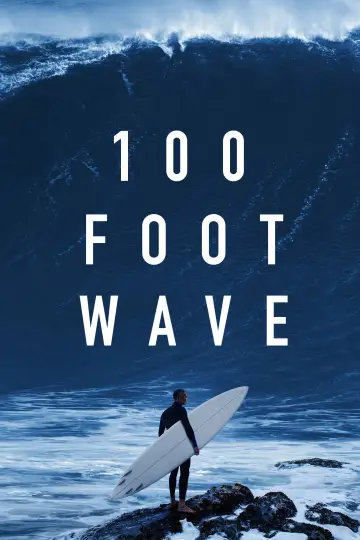 Poster for the TV series "100 Foot Wave" #1502575