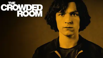 Backdrop for the TV series "The Crowded Room" #1387381