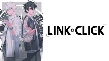 Backdrop for the TV series "LINK CLICK" #1221925