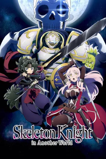Poster for the TV series "Skeleton Knight in Another World" #1224149