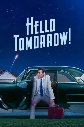 Poster for the TV series "Hello Tomorrow!" #1430727