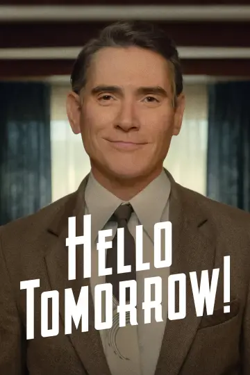 Poster for the TV series "Hello Tomorrow!" #1430730