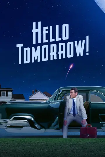 Poster for the TV series "Hello Tomorrow!" #1430731