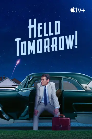Poster for the TV series "Hello Tomorrow!" #1430741
