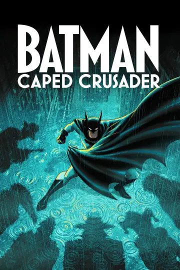 Poster for the TV series "Batman: Caped Crusader" #1335544