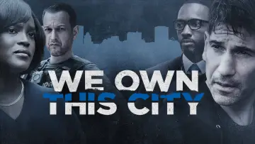 Backdrop for the TV series "We Own This City" #1466385