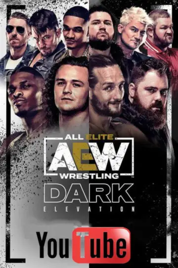 Poster for the TV series "AEW Dark: Elevation" #1358983