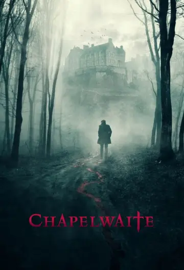 Poster for the TV series "Chapelwaite" #1464992